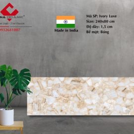 Đá Ivory Luxe 240x80x1,5 cm